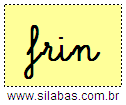 Silaba FRIN em Letra Cursiva