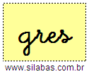 Silaba GRES em Letra Cursiva