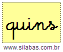 Silaba QUINS em Letra Cursiva