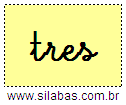 Silaba TRES em Letra Cursiva