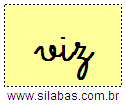Silaba VIZ em Letra Cursiva