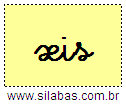 Silaba XIS em Letra Cursiva