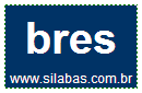 Silaba Complexa BRES