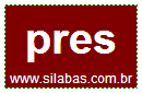 Silaba Complexa PRES