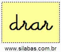 Sílaba DRAR
