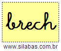 Silaba BRECH em Letra Cursiva