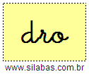 Silaba DRO em Letra Cursiva