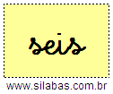 Silaba SEIS em Letra Cursiva