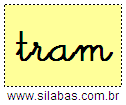 Silaba TRAM em Letra Cursiva