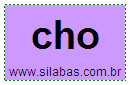 Sílaba CHO