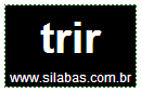 Sílaba TRIR