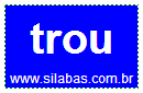 Silaba TROU