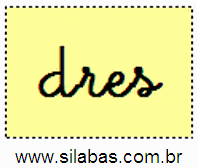 Sílaba DRES