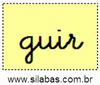 Sílaba GUIR