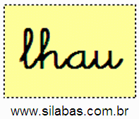 Sílaba LHAU